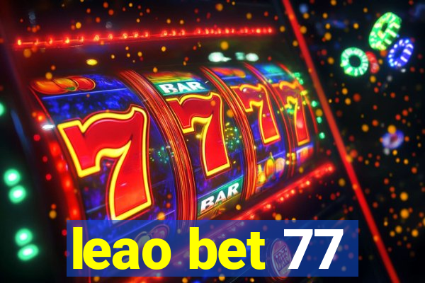 leao bet 77